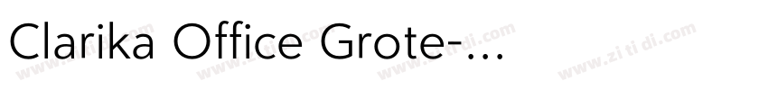 Clarika Office Grote字体转换 Clarika Office Grote字体转换